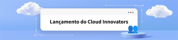 Blog - Google Cloud Next 21 -Peças_Titulo 10